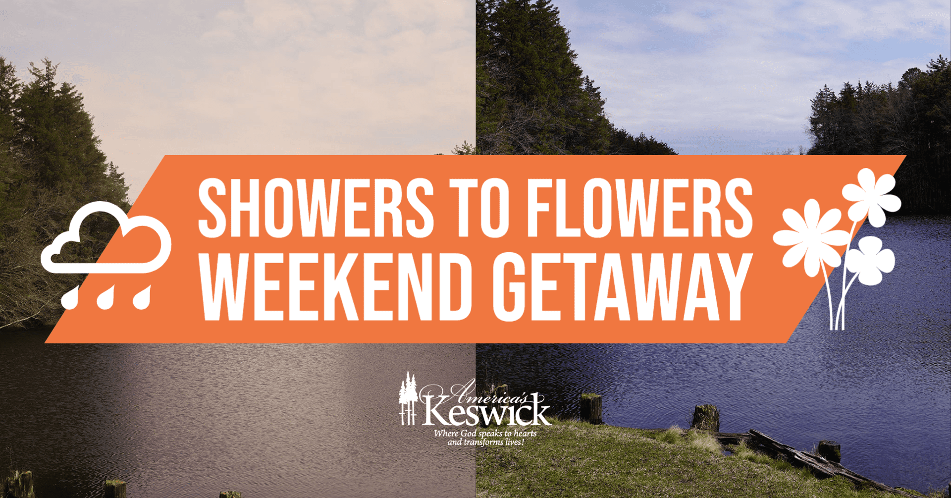 EVENT Showers to Flowers Weekend Getaway America's Keswick Christian
